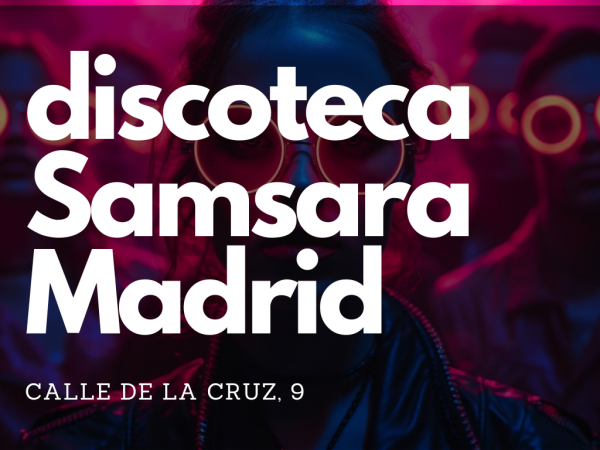 Fiesta Miercoles discoteca Samsara Madrid