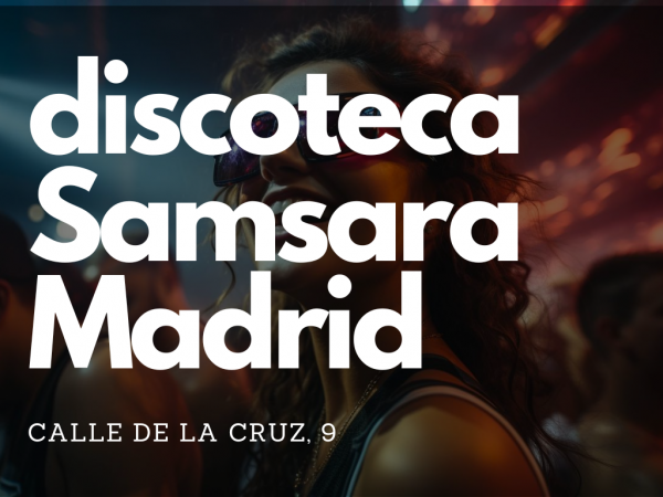 Fiesta Domingos discoteca Samsara Madrid